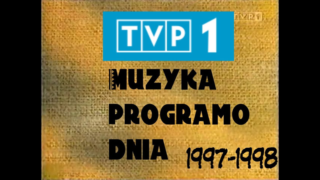 TVP1 - Muzyka programo dnia z lat 1997-1998 (wersja 1 godzina)