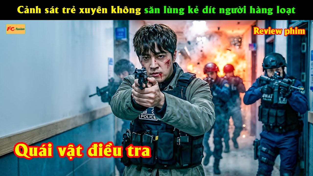 Cảnh sát trẻ xuyên không săn lùng kẻ g.i.ế.t người hàng loạt  - Reviewphim Hàn