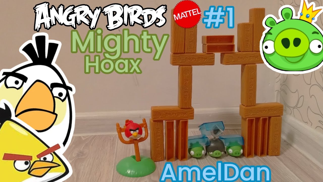 Angry Birds Mattel Mighty Hoax