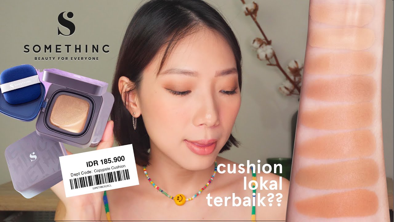 Review SEMUA 8 WARNA Cushion Somethinc + Swatch. Yuk Buktiin Coveragenya!