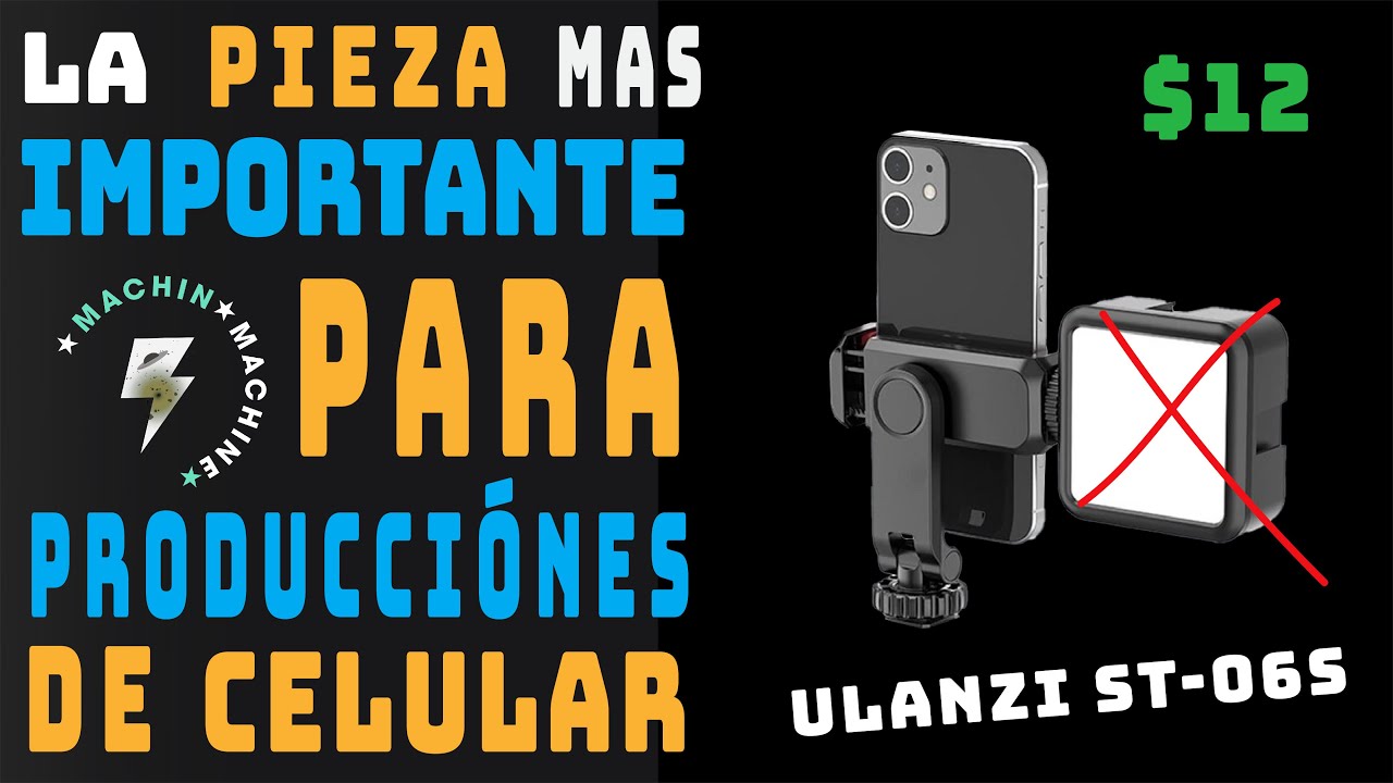 La Pieza Mas Importante para Producciones desde tu Celular: Ulanzi ST-06S