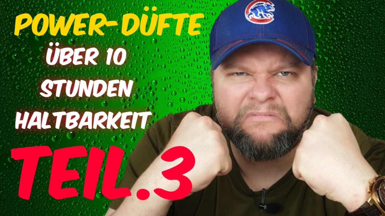 Haltbarkeit ohne Ende | Düfte mit über 10h Haltbarkeit Teil 3 / 2022