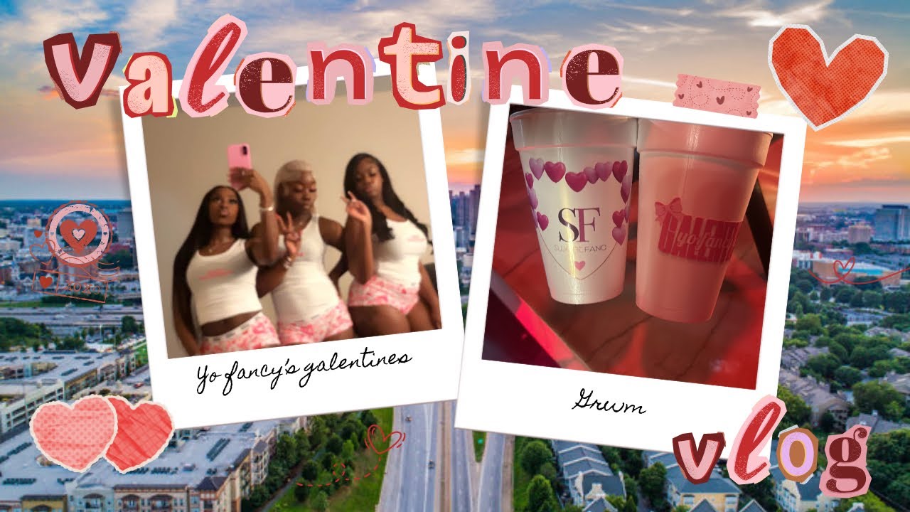 MINI VLOG | First YouTube Video, Flew To ATL + Yo Fancy’s Galentines❤️🩷