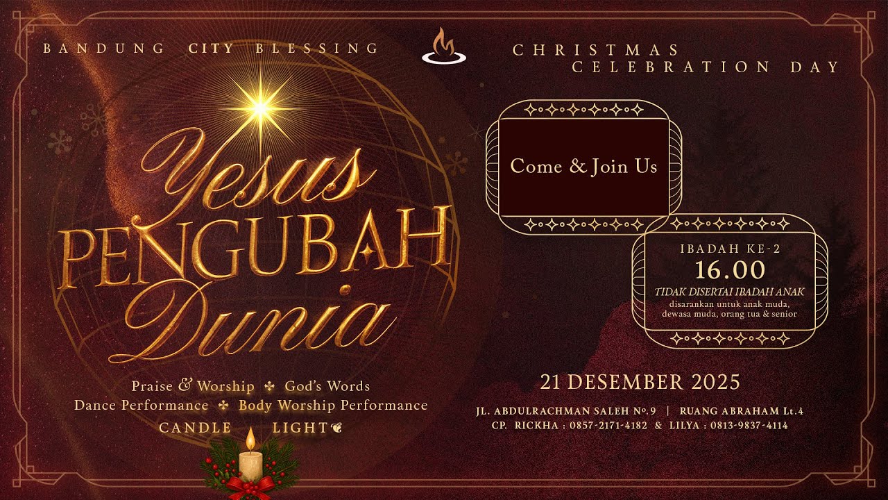 BaCB - PERAYAAN NATAL SORE - YESUS PENGUBAH DUNIA - Ps. Jellia Purnama - Minggu, 21 Desember 2025