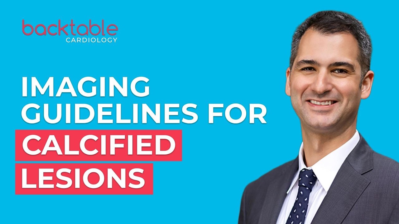 Imaging Guidelines for Calcified Lesions