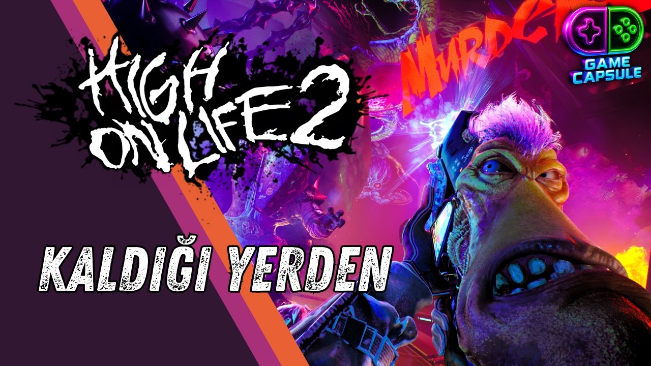 Kaldığı Yerden! | High on Life 2 #1
