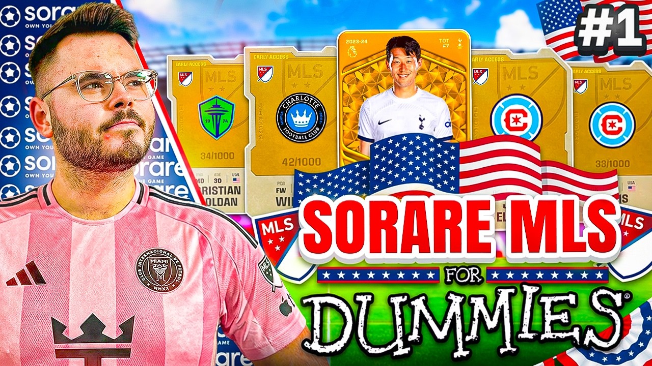 Sorare MLS For Dummies #1 - The Beginning