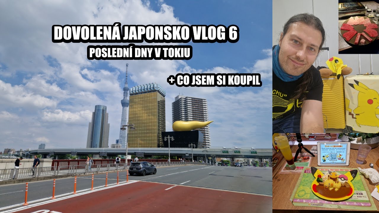 Dovolen&aacute; Japonsko  | TOKIO, NINTENDO, POK&Eacute;MON CAFE,  WAGYU |  Vlog 6 + Co jsem si dovezl z Japonska