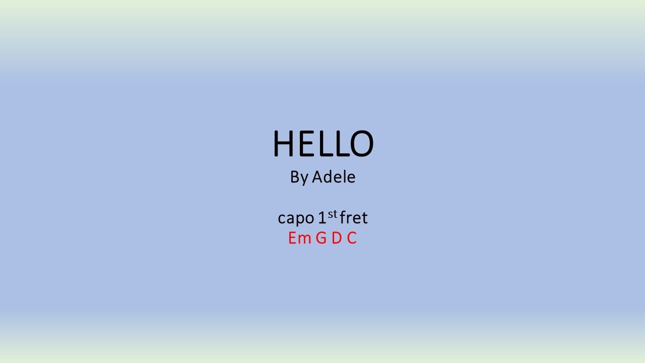 Hello by Adele - Easy chords and lyrics
