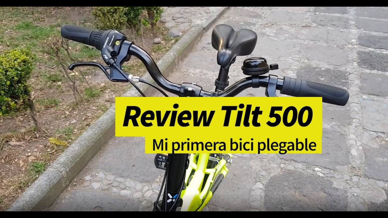 Review tilt 500 - Mi primer Bicicleta Plegable - Ciclismo Urbano