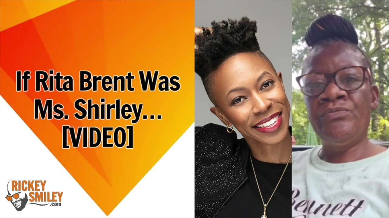 If Rita Brent Was Ms. Shirley...