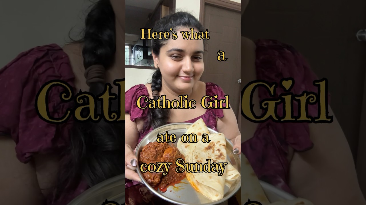 What a catholic girl ate on a cozy Sunday 🫶🏻#Sunday#whatieatinaday #catholic #christian #manglore