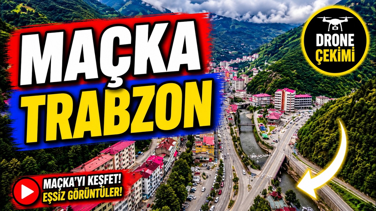MAÇKA TRABZON DRONE ÇEKİMİ