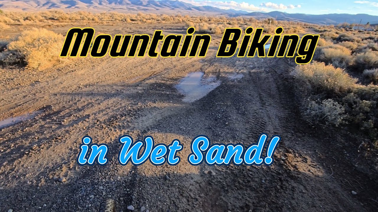 RANT & Ride! Mountain Bike in Wet Sand!