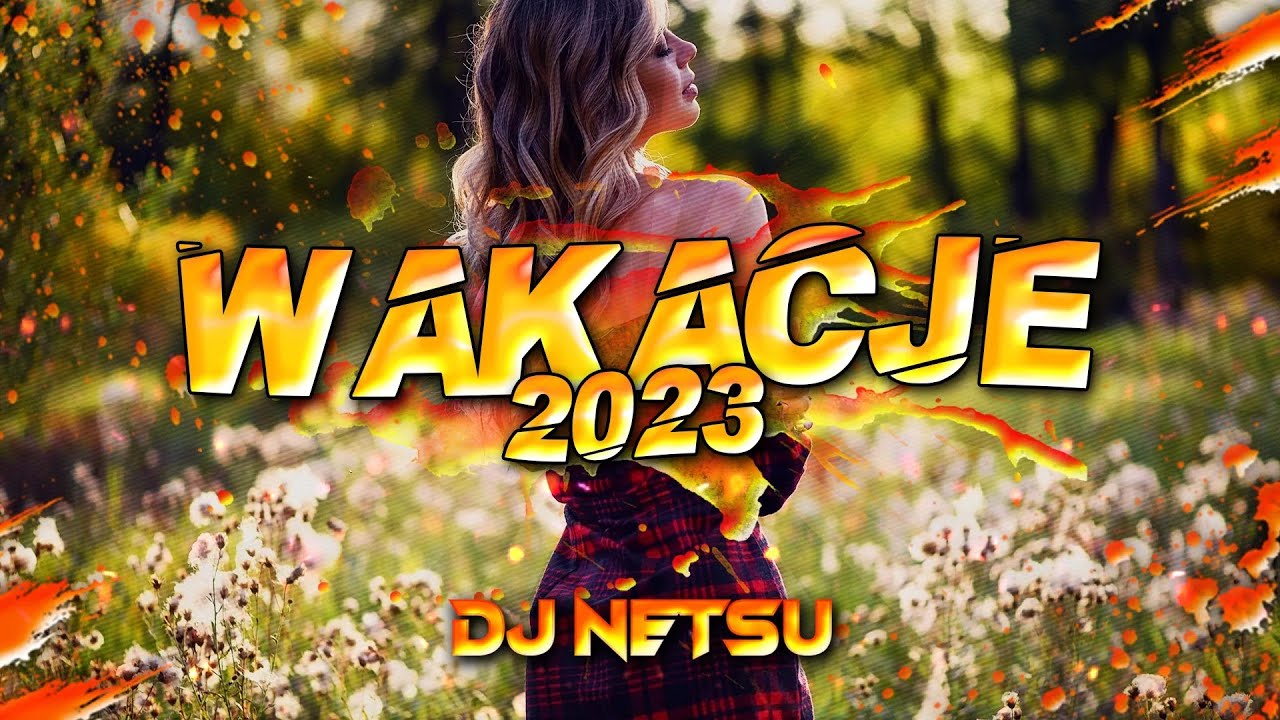 😍🌴WAKACJE 2023🌴😍[ 😈POMPA/VIXA NA WAKACJE 😈]🚗⛔ VOL.3⛔LIPIEC 2023 ⛔🌴DJ NETSU🌴