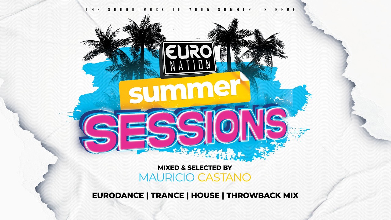 SUMMER SESSIONS 2026 | 90s & 2000s EURODANCE, TRANCE, HOUSE JAMS