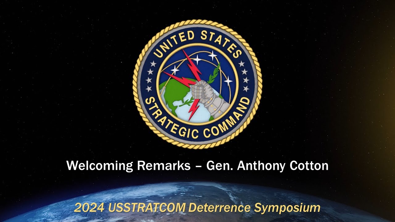 2024 USSTRATCOM Deterrence Symposium - Welcoming Remarks: Gen. Anthony Cotton