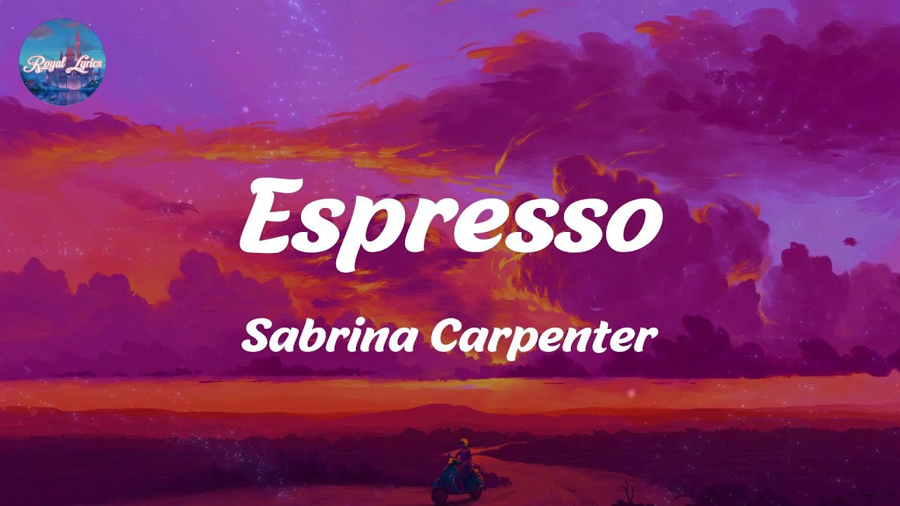 Espresso - Sabrina Carpenter (Lyrics)