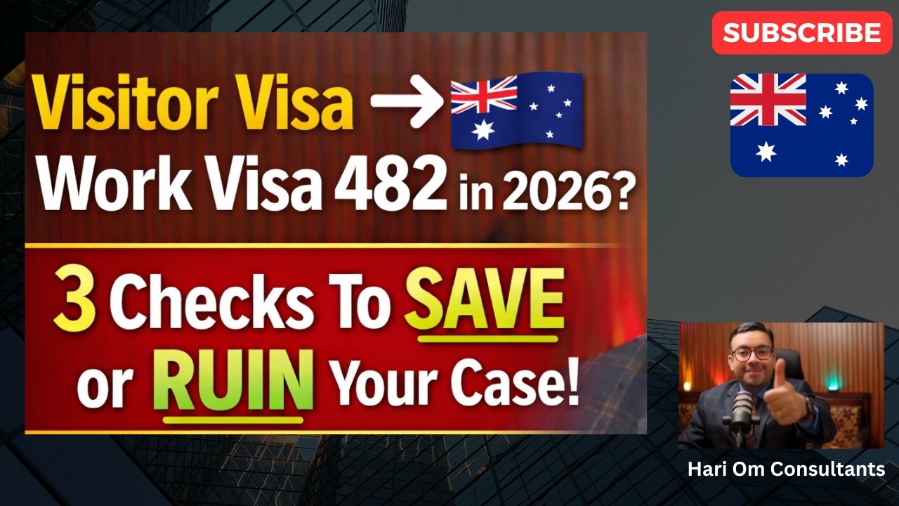 👉 Visitor Visa to 482 in 2026? 3 Checks That Can SAVE or RUIN Your Case! 🇦🇺