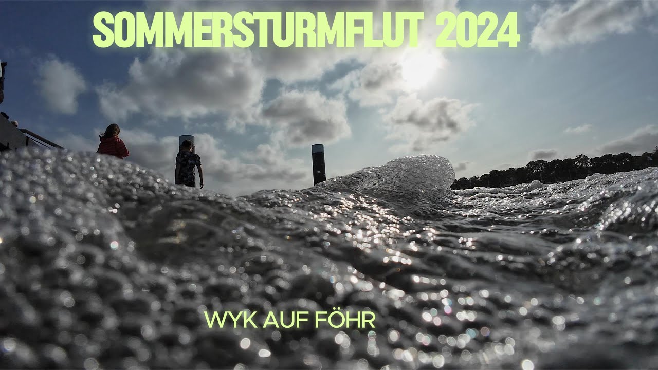 Sommersturmflut Wyk auf Föhr 2024