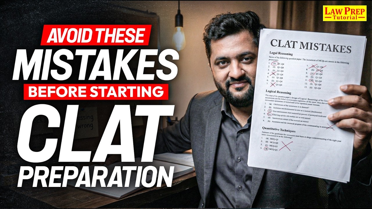 Mistakes Students Make Before Starting CLAT Preparation | Strategy for Beginners