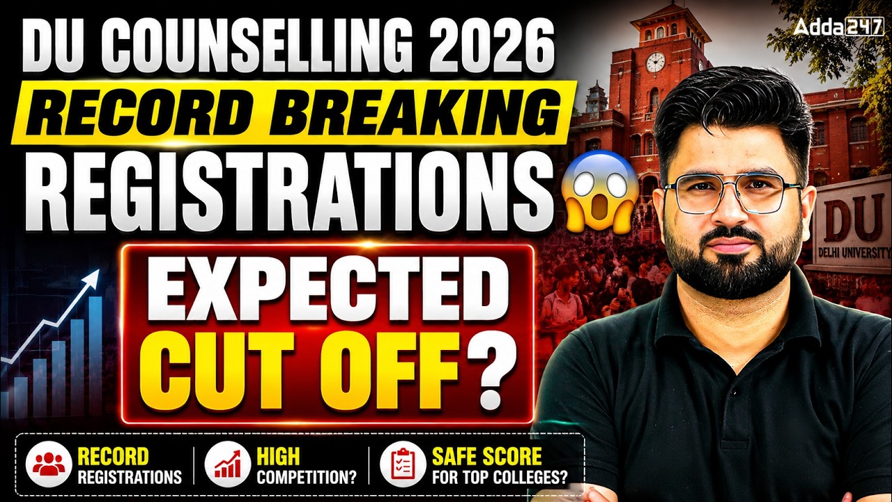 DU Counselling 2026 | Record Breaking Registrations 😱 Expected Cut Off Analysis | DU Safe Score