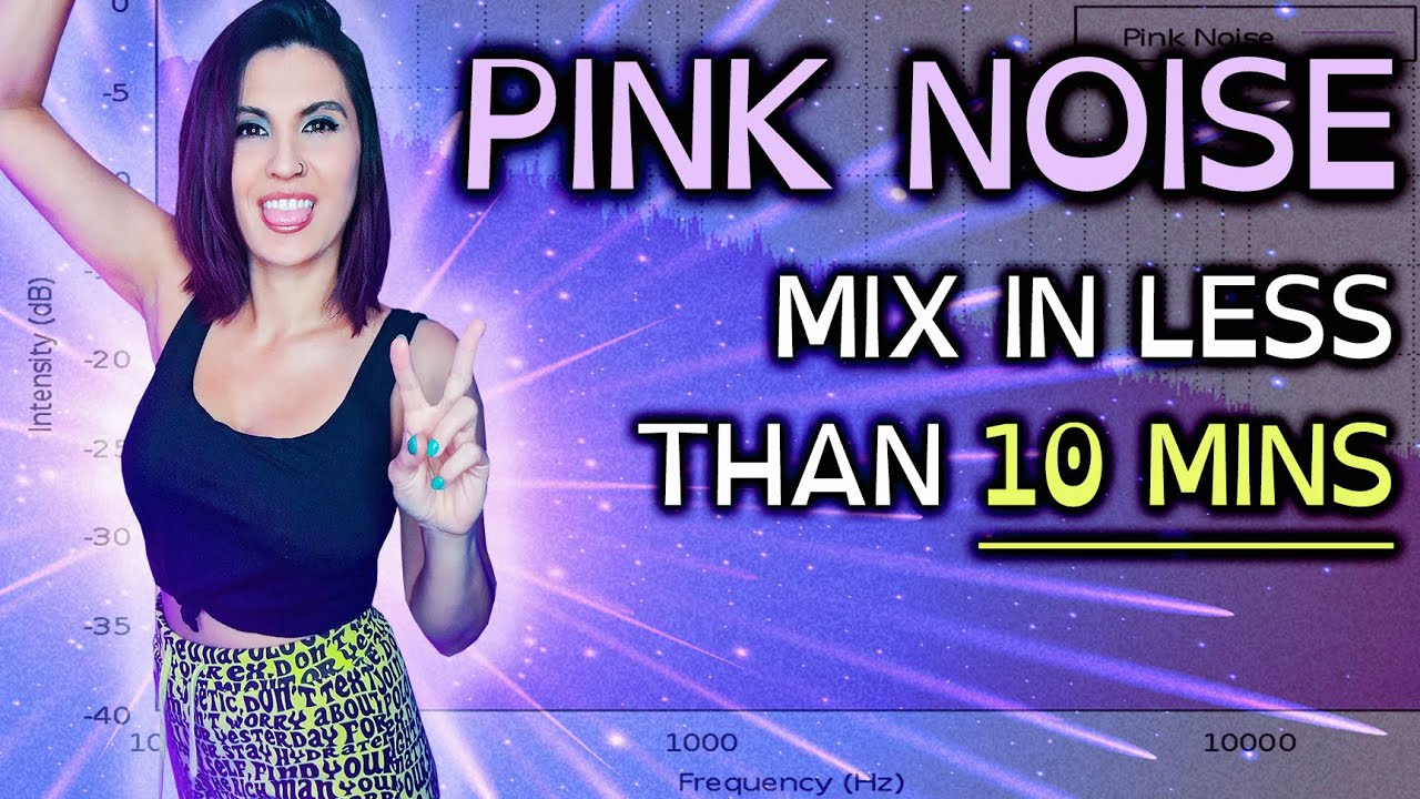 How To Mix With Pink Noise