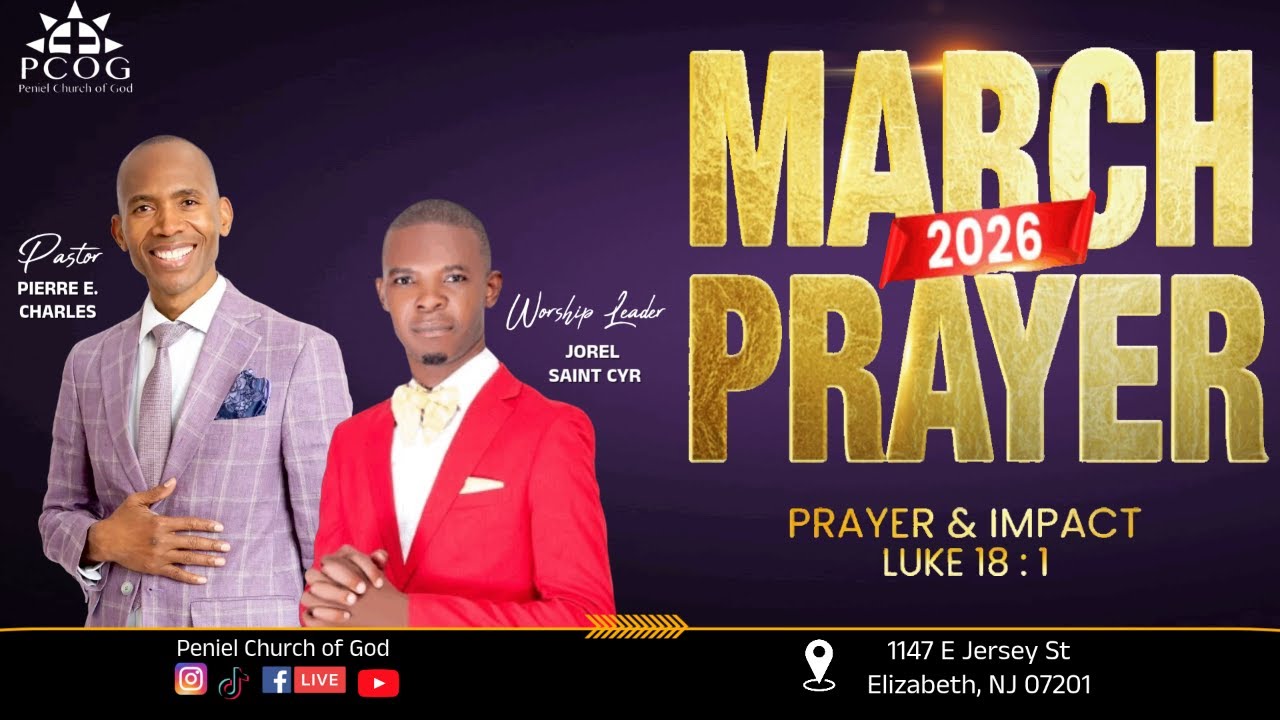 March Prayer Day 1 || Pastor Pierre E. Charles || 03/01/26