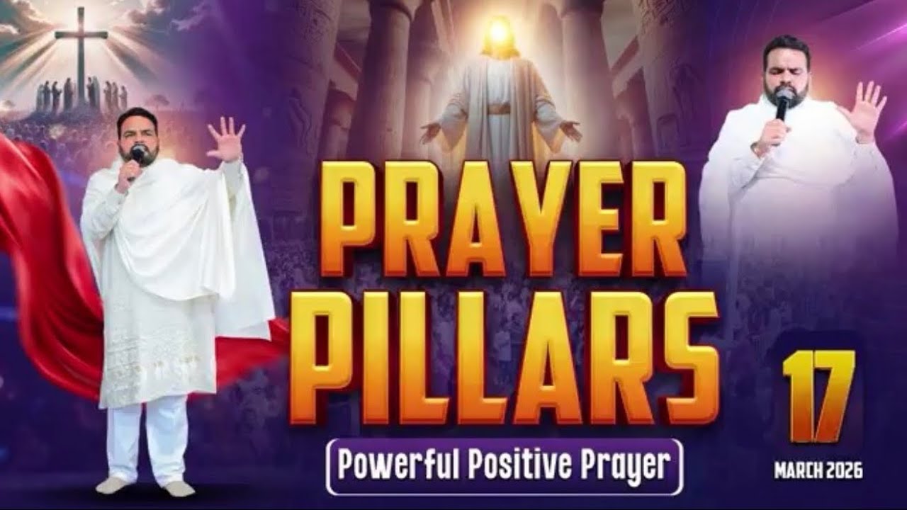 PRAYER PILLARS || POWERFUL POSITIVE PRAYER || SUKHPAL RANA MINISTRIES