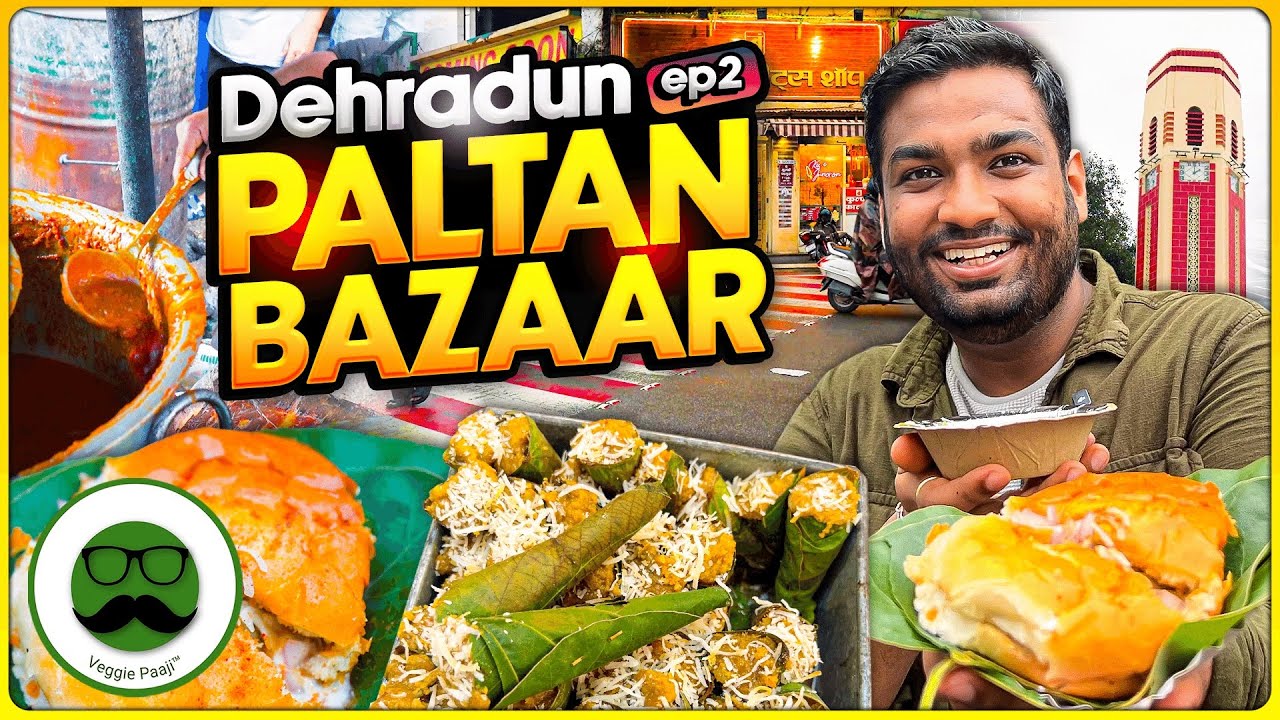 Dehradun Paltan Bazaar Bun Tikki , Chatrata Rajma & More | Veggie Paaji Dehradun EP 2