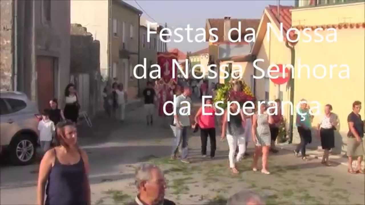 O Meu Filme.wlmp Festas da Nossa Senhora da Esperança Vila Nova 09-08-2015