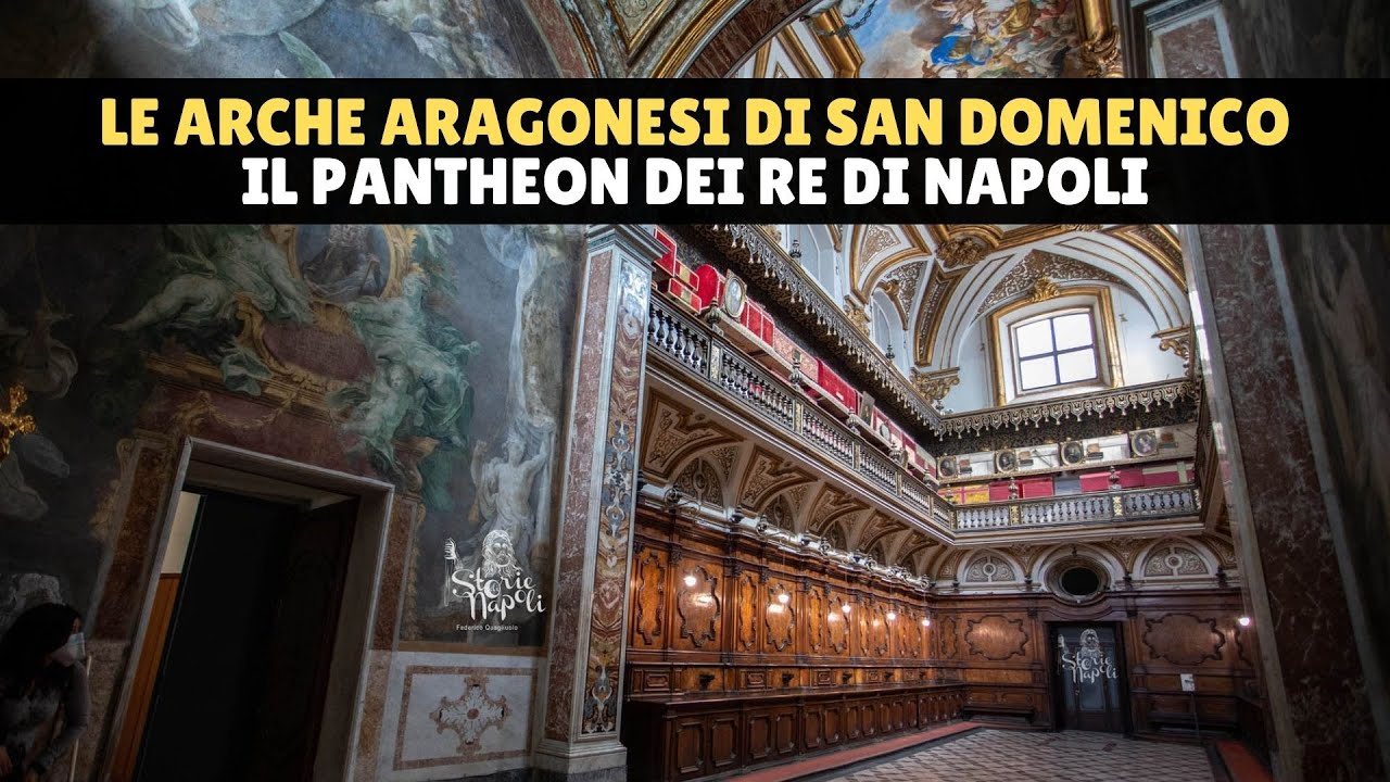 Le Arche Aragonesi di San Domenico Maggiore, il pantheon della famiglia reale