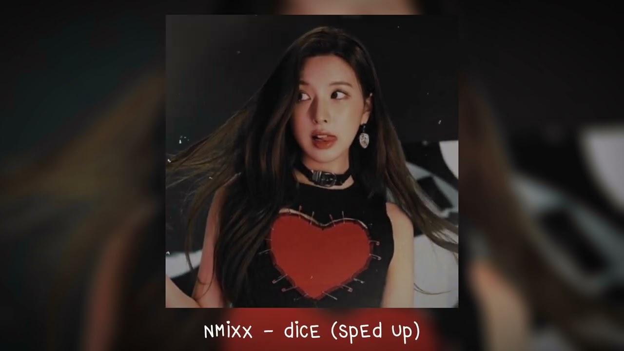 nmixx - dice (𝒔𝒑𝒆𝒅 𝒖𝒑)