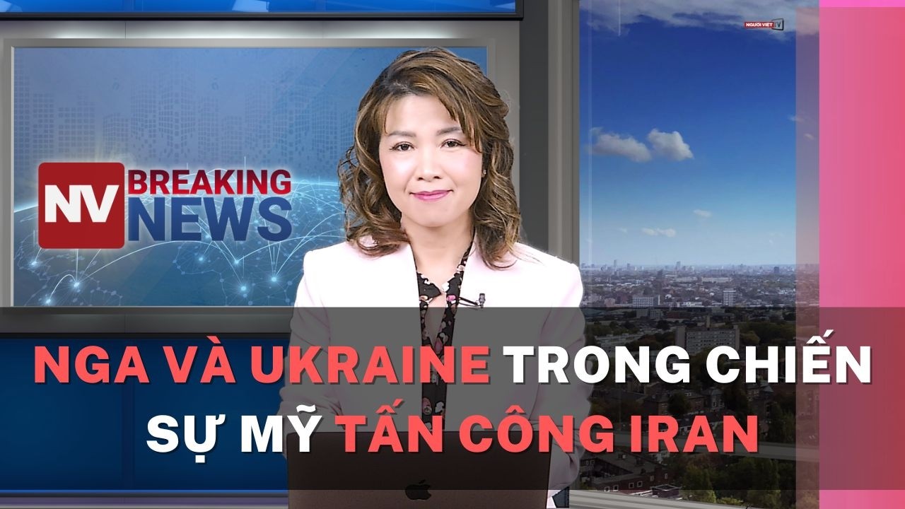 Nga và Ukraine trong chiến sự Mỹ tấn công Iran