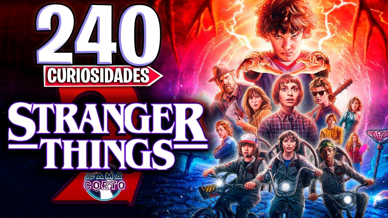 240 CURIOSIDADES de STRANGER THINGS 2 -  (Que NUNCA OÍSTE)