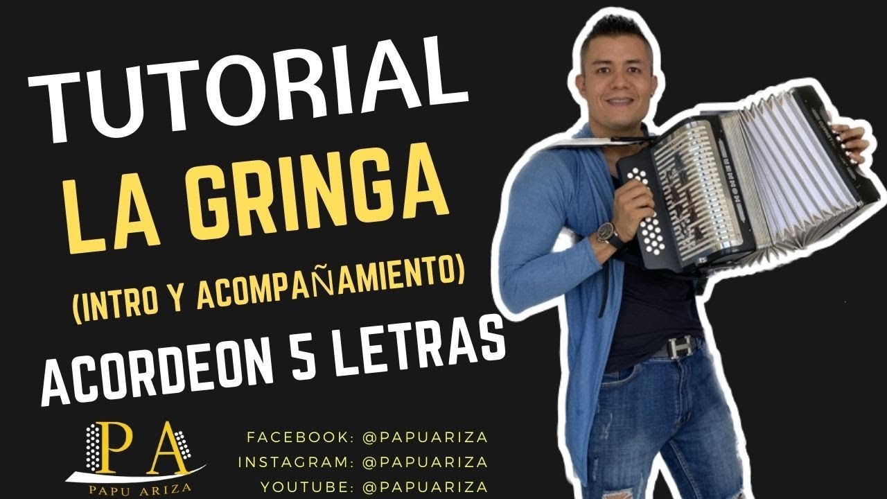TUTORIAL LA GRINGA (INTRO Y ACOMPAÑAMINTO) ACORDON 5 LETRAS