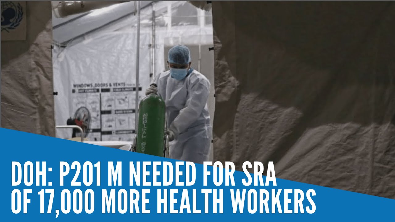 DOH: P201M needed for SRA of 17,000 more health workers