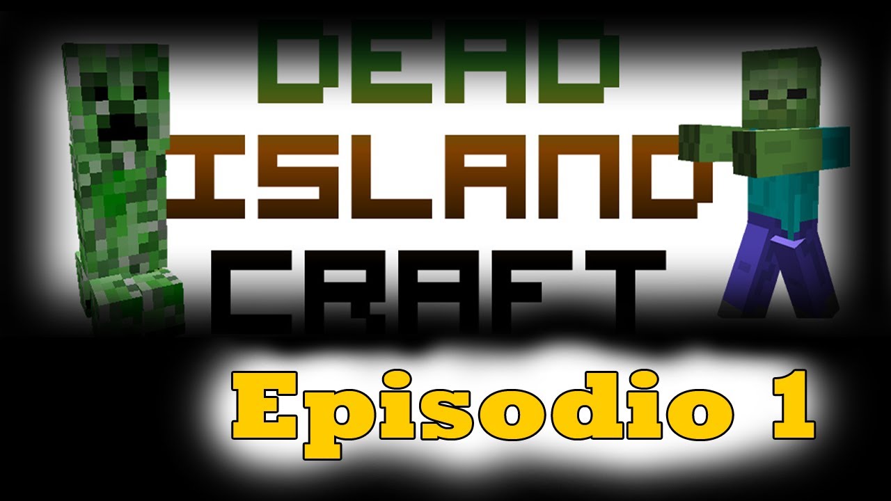 MINECRAFT!! - Dead Island!! Ep. 1 