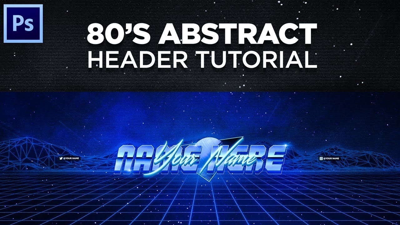 Tutorial: How To Make An Abstract 80’s Style Twitter Header/YouTube Banner!