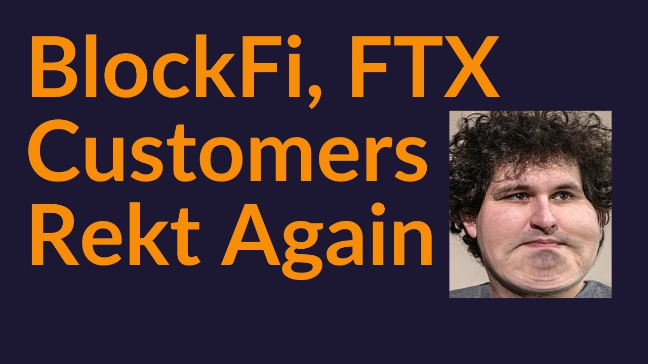 BlockFi, FTX Customers Rekt Again