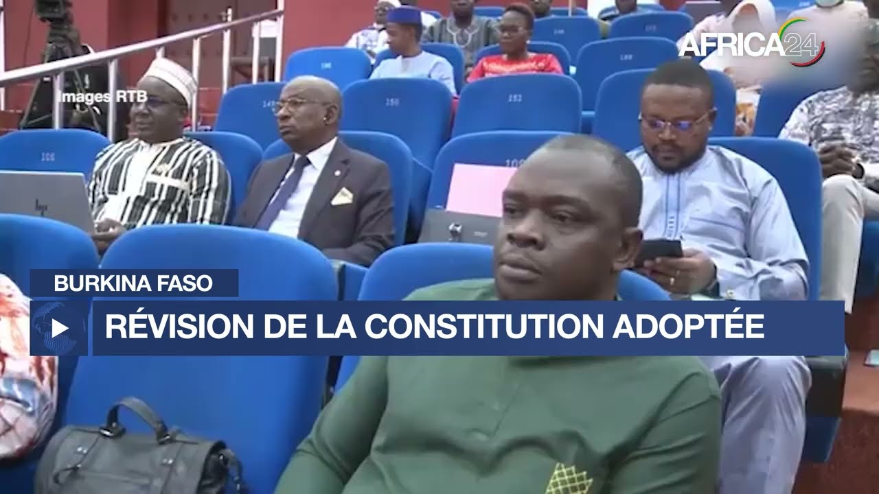 Burkina Faso : la révision de la constitution adoptée par l’Assemblée législative de transition