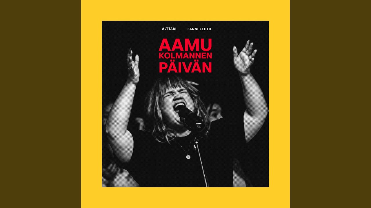 Aamu kolmannen p&auml;iv&auml;n (feat. Fanni Lehto)