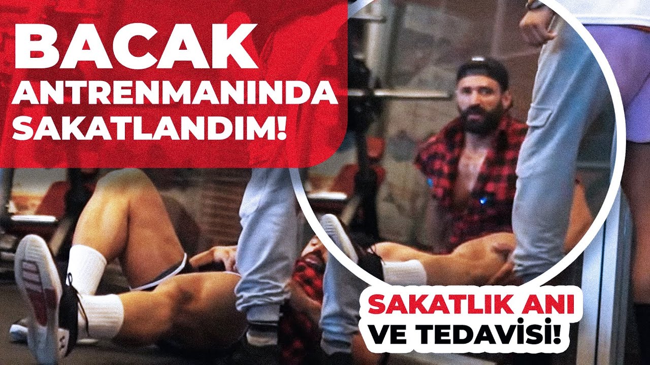 Bacak Antrenmanı | Sakatlık anı | Fizyoterapi |