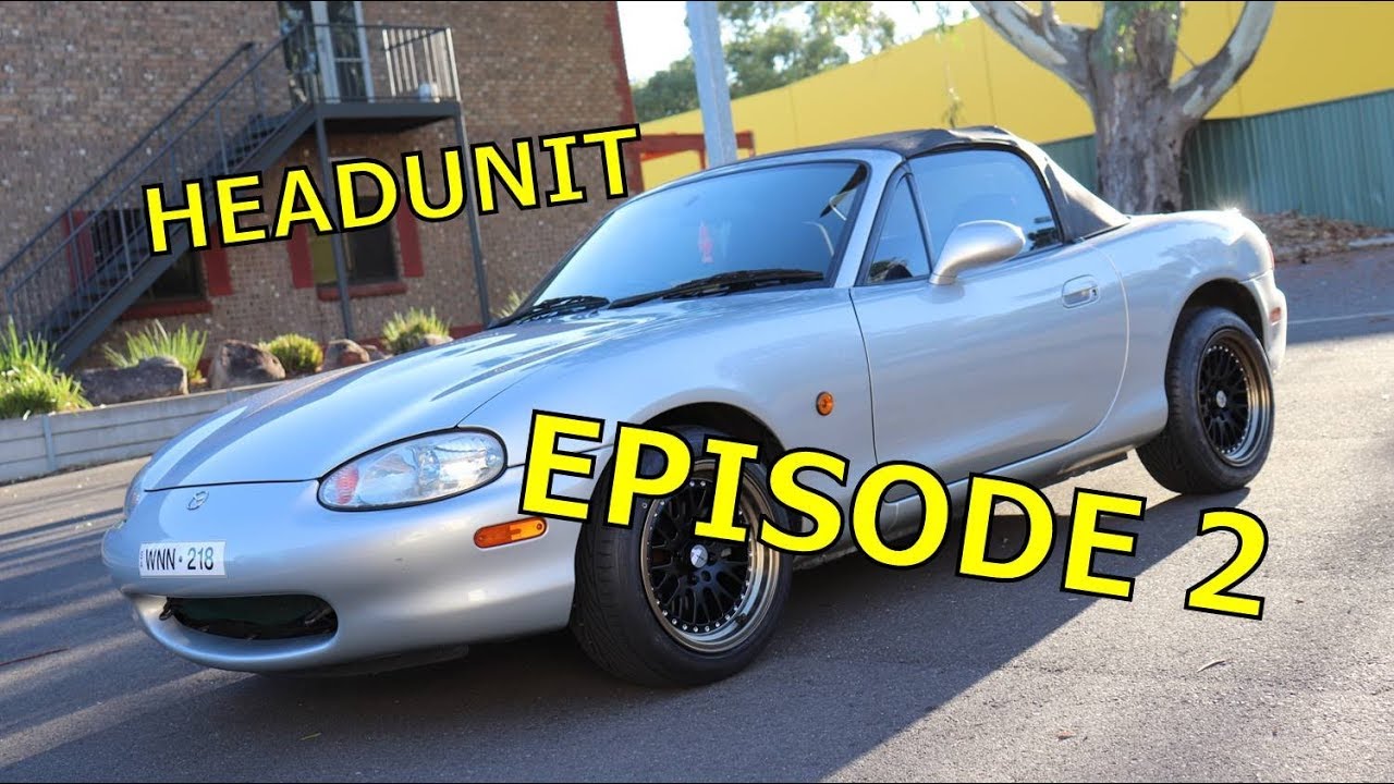 Mazda MX-5 Miata Build Ep.2 - Head Unit and Electrical Leak Fix