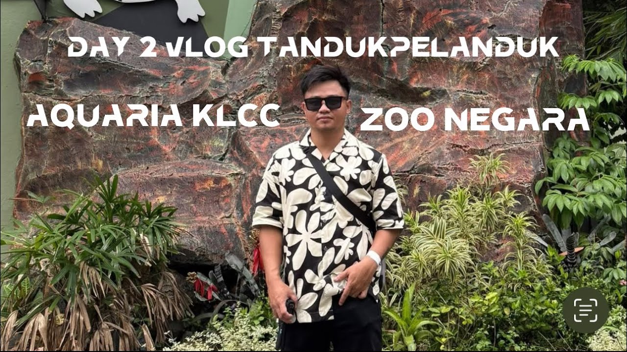 DAY 2 AQUARIA & ZOO NEGARA