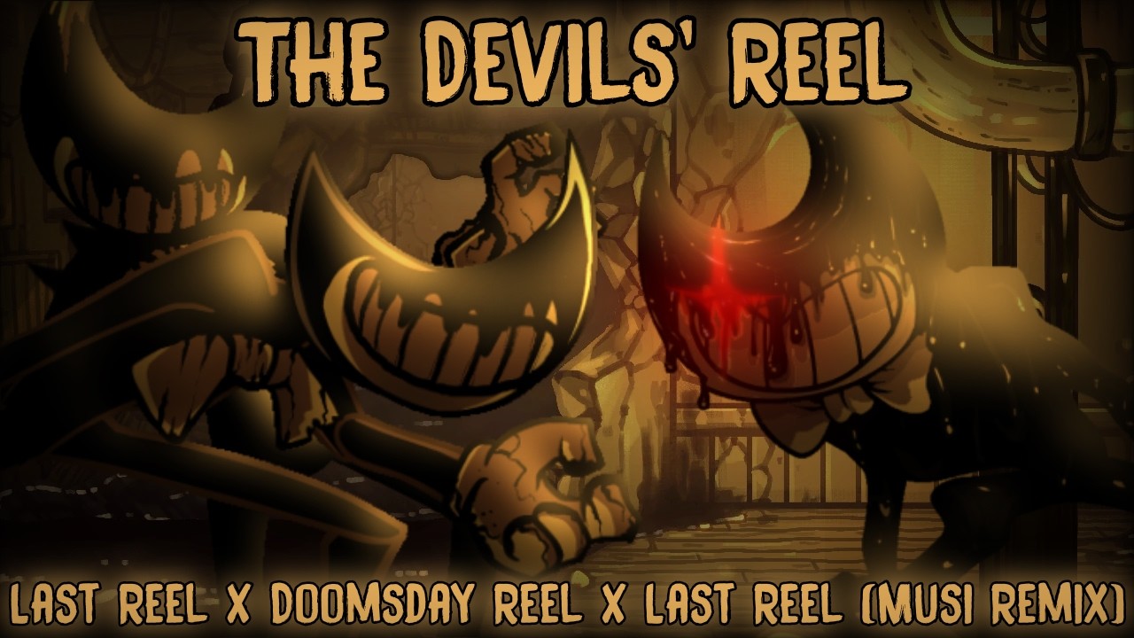 [FNF Mashup] The Devils' Reel [Last Reel X Doomsday Reel X Last Reel (Musi Remix)]