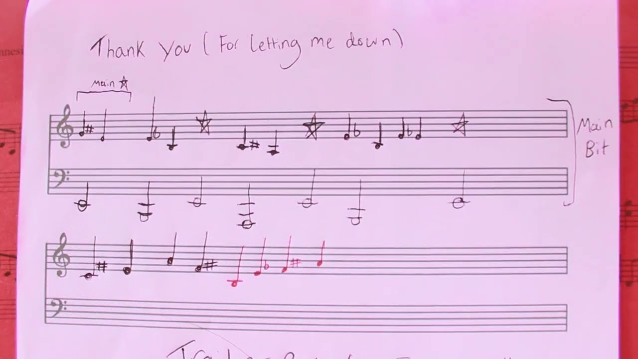 THANK YOU (FOR LETTING ME DOWN) - Whitey piano notes attempt 1