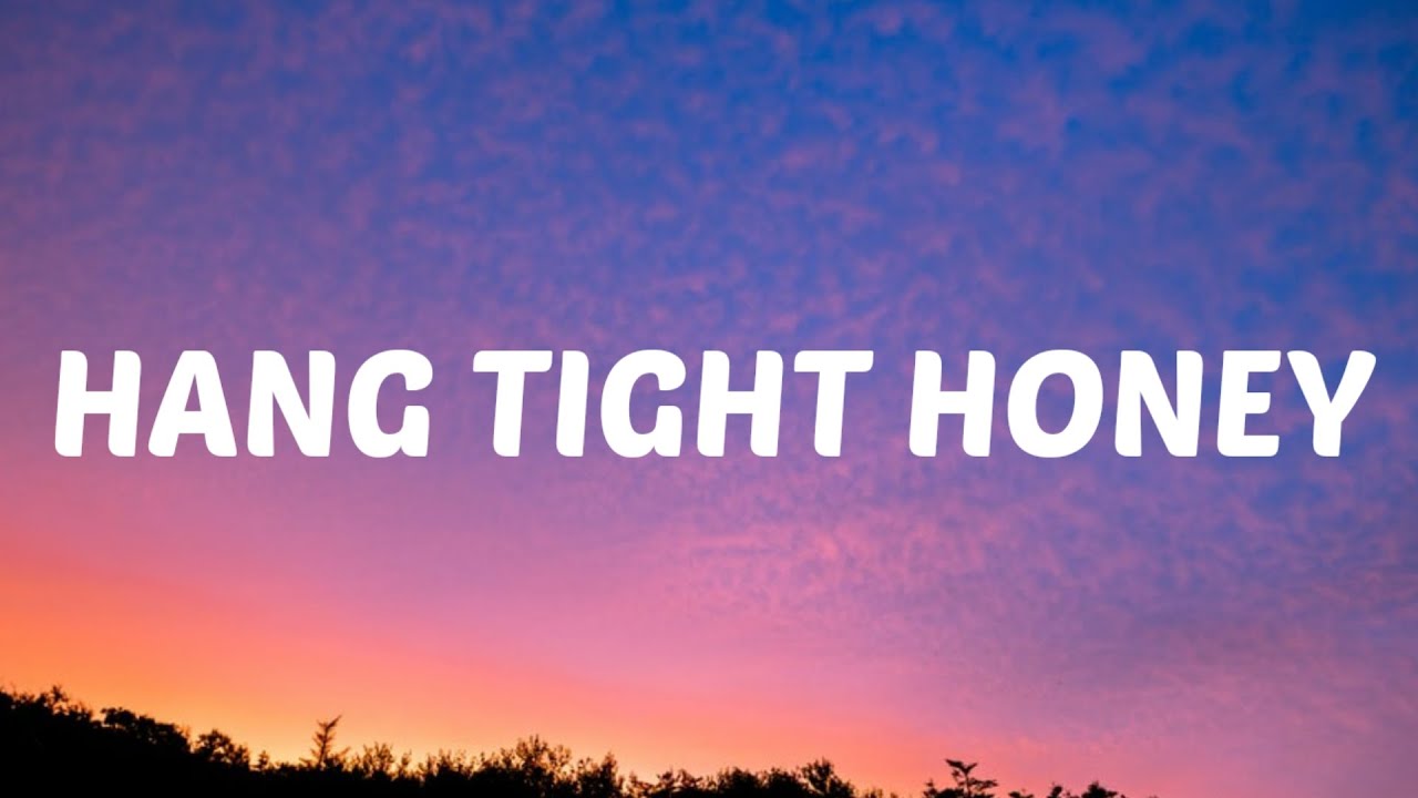 Lainey Wilson - Hang Tight Honey (Lyrics)