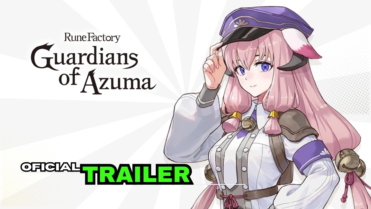 Rune Factory: Guardians of Azuma - Tr&aacute;iler Oficial Hina - Acci&oacute;n RPG, Simulaci&oacute;n de Vida