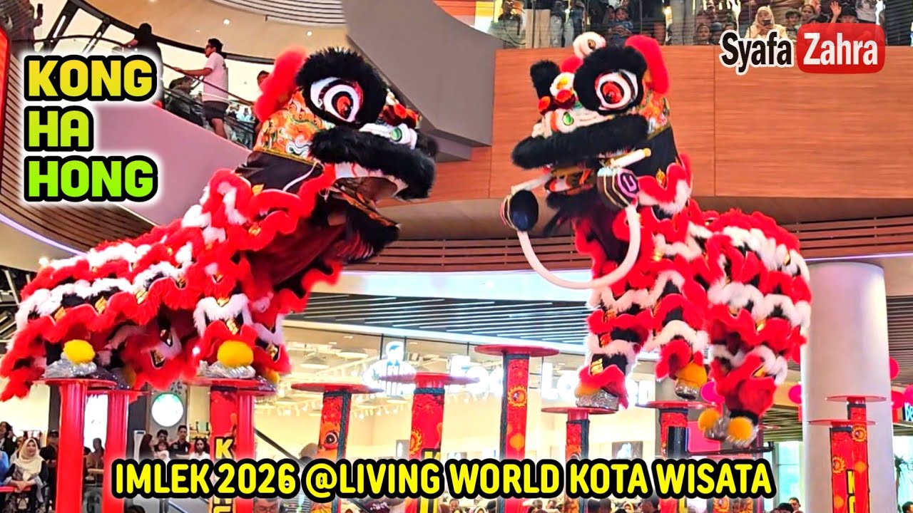 IMLEK CNY 2026, Atraksi Barongsai Lion Dance KONG HA HONG @ Living world kota wisata